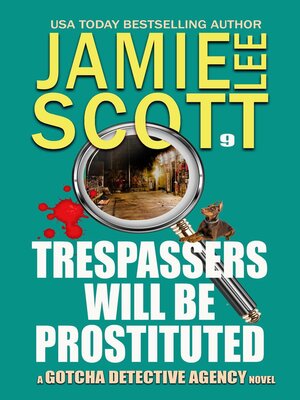 cover image of Trespassers Will Be Prostituted.